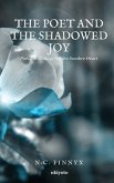 The Poet And The Shadowed Joy