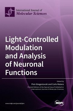 Light-Controlled Modulation and Analysis of Neuronal Functions