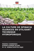 LA CULTURE DE SPINACIA OLERACES EN UTILISANT TECHNIQUE HYDROPONIQUE