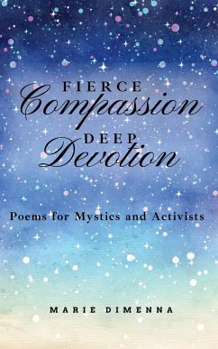 Fierce Compassion, Deep Devotion - Dimenna, Marie