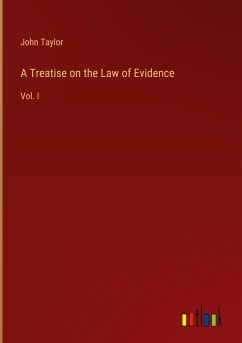 A Treatise on the Law of Evidence