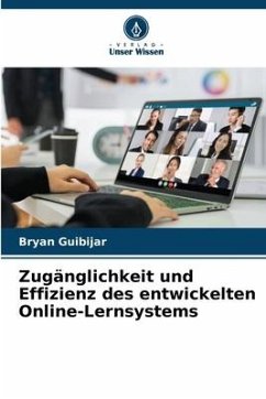 Zugänglichkeit und Effizienz des entwickelten Online-Lernsystems - Guibijar, Bryan