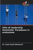 Stile di leadership femminile: Paradosso in evoluzione