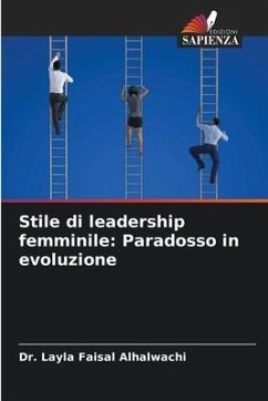 Stile di leadership femminile: Paradosso in evoluzione - Alhalwachi, Dr. Layla Faisal