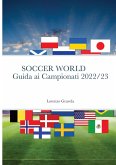 SOCCER WORLD - GUIDA AI CAMPIONATI 2022/23