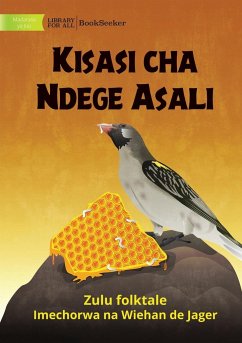 The Honeyguide's Revenge - Kisasi cha Ndege Asali - Zulu Folktale