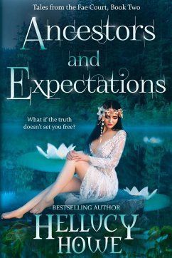 Ancestors and Expectations - Howe, Hellucy