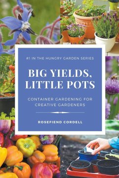 Big Yields, Little Pots - Cordell, Rosefiend