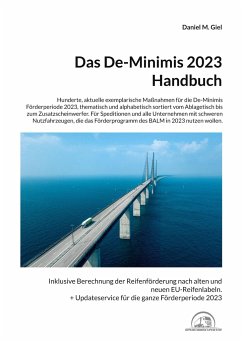 Das De-Minimis 2023 Handbuch - Giel, Daniel M.
