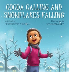 Cocoa Calling and Snowflakes Falling - Del Vecchio, Theresa