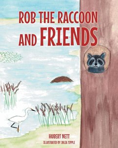 Rob Raccoon and Friends - Nett, Hubert