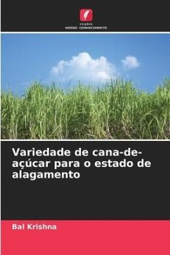 Variedade de cana-de-açúcar para o estado de alagamento - Krishna, Bal