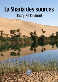 La Sharia des sources - Jacques Dumont