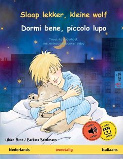 Slaap lekker, kleine wolf - Dormi bene, piccolo lupo (Nederlands - Italiaans) - Renz, Ulrich