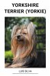 Yorkshire Terrier (Yorkie) - Bild 1