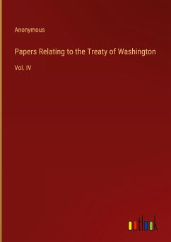 Papers Relating to the Treaty of Washington