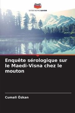 Enquête sérologique sur le Maedi-Visna chez le mouton - Özkan, Cumali