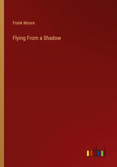 Flying From a Shadow