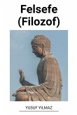 Felsefe (Filozof) Felsefe (Filozof)