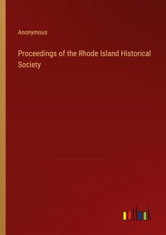 Proceedings of the Rhode Island Historical Society - Anonymous