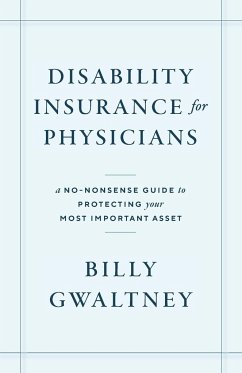 Disability Insurance for Physicians - Gwaltney, Billy