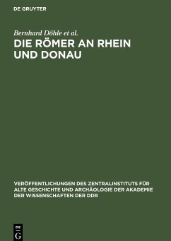 Die Römer an Rhein und Donau - Böttger, Burkhard;Bülow, Gerda von;Diesner, Hans-Joachim