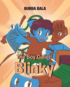 The Boy Called Blinky - Bala, Bubba