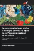 Implementazione dello sviluppo software agile in un'organizzazione educativa