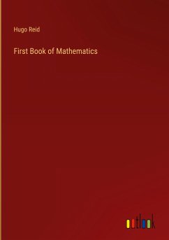 First Book of Mathematics - Reid, Hugo