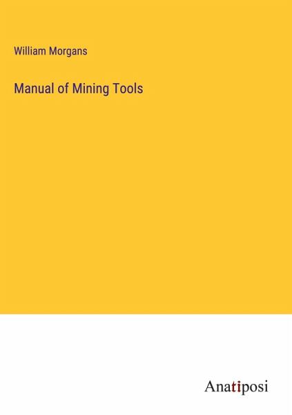 Manual of Mining Tools