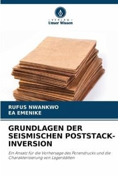 GRUNDLAGEN DER SEISMISCHEN POSTSTACK-INVERSION - NWANKWO, RUFUS;EMENIKE, EA