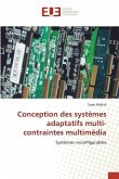 Conception des systèmes adaptatifs multi-contraintes multimédia