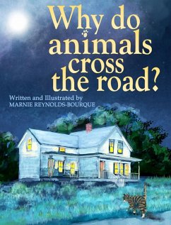 Why do animals cross the road? - Bourque Reynolds, Marnie