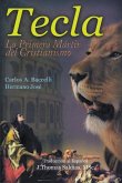 Tecla, la primera mártir del cristianismo