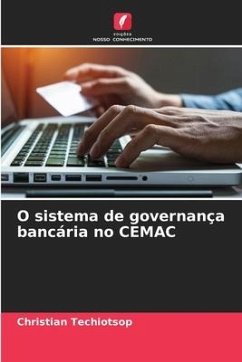 O sistema de governança bancária no CEMAC - TECHIOTSOP, Christian