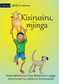 Silly, stupid - Kisirusiru, mjinga