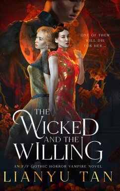 The Wicked and the Willing - Tan, Lianyu