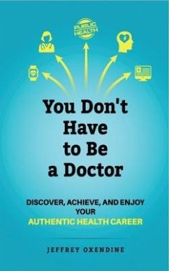 Cover You Don't Have to Be a Doctor (eBook, ePUB)