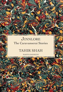 The Caravanserai Stories - Shah, Tahir