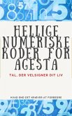 Hellige Numeriske Koder for Agesta (eBook, ePUB) Hellige Numeriske Koder for Agesta (eBook, ePUB)