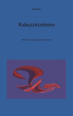 Rabuzzinzeleien - Gisi, Paul