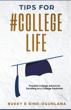 Tips for #CollegeLife - Ekine-Ogunlana, Bukky