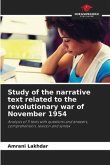 Study of the narrative text related to the revolutionary war of November 1954
