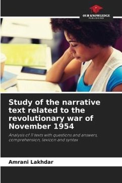 Study of the narrative text related to the revolutionary war of November 1954 - Lakhdar, Amrani