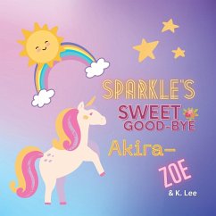 Sparkle's Sweet Good-bye - Lee, K.; T., Akira-Zoe