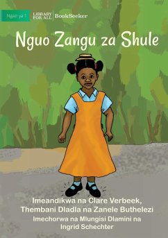 My School Clothes - Nguo Zangu za Shule - Buthelezi Et Al, Zanele