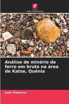 Análise de minério de ferro em bruto na área de Katse, Quénia - Kiptarus, Joan