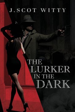 The Lurker in the Dark - Witty, J. Scot