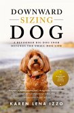 Downward Sizing Dog