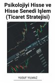 Psikolojiyi Hisse ve Hisse Senedi I¿lem (Ticaret Stratejisi)